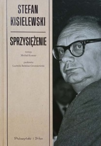 Stefan Kisielewski, Sprzysiężenie