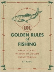 Rob Beattie, 101 Golden Rules of Fishing