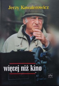 Jerzy Kawalerowicz, Więcej niż kino