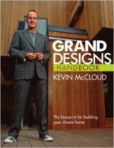 Kevin McCloud, Grand Designs Handbook: The Blueprint for Building Your Dream Home