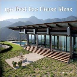 Marta Serrats, 150 Best Eco House Ideas