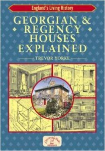 Trevor Yorke, Georgian & Regency Houses Explained