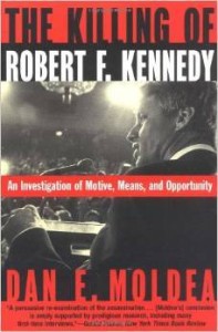 Dan E.Moldea, The Killing of Robert F. Kennedy