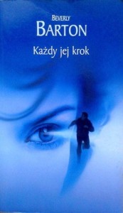 Beverly Barton, Każdy jej krok