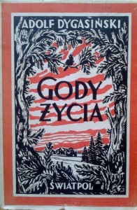 Adolf Dygasiński, Gody życia