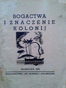 praca zbiorowa, Bogactwa i znaczenie kolonij