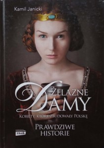 Kamil Janicki, Żelazne damy