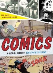 D.Mazur A.Danner, Comics: A Global History, 1968 to the Present