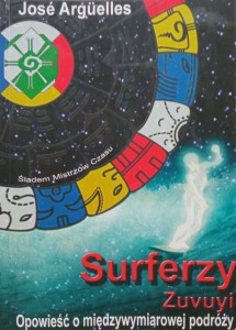 Jose Arguelles, Surferzy Zuvuyi
