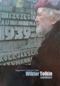 Wiktor Tołkin Rzeźbiarz Magdalena Howorus-Czajka
