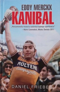 Daniel Friebe, Eddy Merckx Kanibal