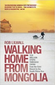 Rob Lilwall, Walking Home from Mongolia