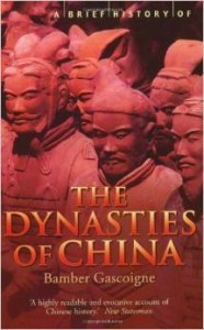 Bamber Gascoigne, A Brief History of the Dynasties of China
