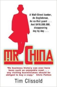Tim Clissold, Mr. China