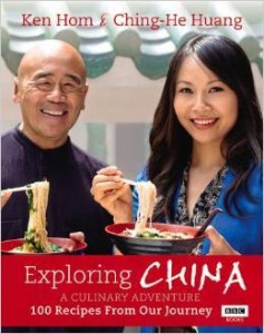 Ching-He Huang Ken Horn, Exploring China: A Culinary Adventure: 100 recipes from our journey