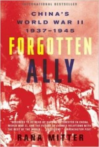 Rana Mitter, Forgotten Ally: China's World War II, 1937-1945