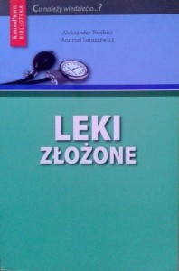 A.Prejbisz A.Januszewicz, Leki złożone