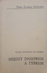 Wanda Wyhowska de Andreis, Między Dnieprem a Tybrem
