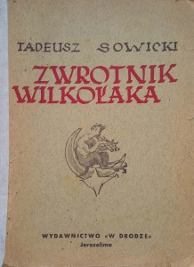 Tadeusz Sowicki, Zwrotnik wilkołaka