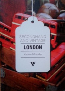 Andrew Whittaker, Secondhand and vintage London