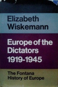 Elizabeth Wiskemann, Europe of the Dictators 1919-1945