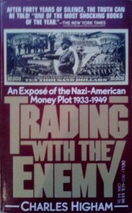 Charles Higham, Trading with the enemy