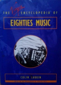 Colin Larkin, The Virgin Encyclopedia of Eighties Music