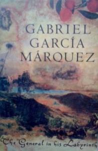 Gabriel Garcia Marquez, The General in His Labyrinth