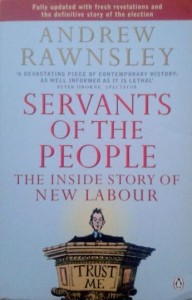 Andrew Rawnsley, Servants of the People