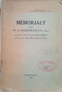Memorjały firmy W.A. Harriman w sprawie zarzutów przeciwko projektowi uprawnienia elektryfikacyjnego tej firmy