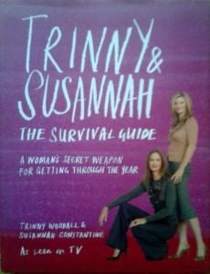 Trinny Woodall Susannah Constantine, The survival guide