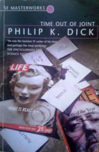 Philip K. Dick, Time out of joint