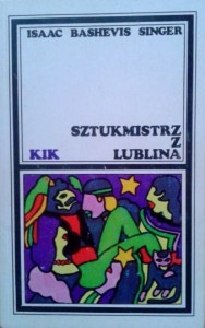 Isaac Bashevis Singer, Sztukmistrz z Lublina wyd. PIW