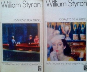 William Styron, Pogrążyć się w mroku 2 tomy