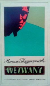Janusz Przymanowski, Wezwany