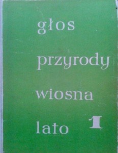 M. Kowalewska M. Kownacka, Głos przyrody wiosna lato 1