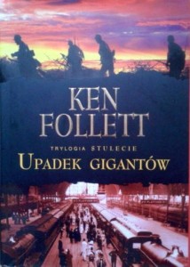 Ken Follett, Upadek Gigantów