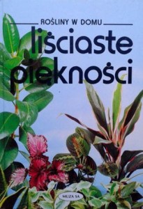 red. B. Zasieczna, Liściaste piękności