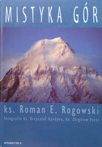 Roman Rogowski, Mistyka gór