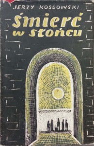 Jerzy Kossowski, Śmierć w słońcu