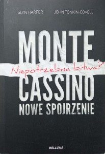 Glyn Harper, Monte Cassino Niepotrzebna bitwa?