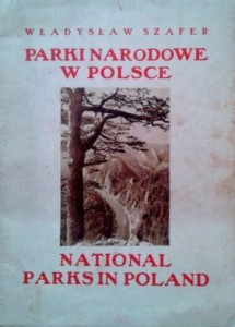 Władysław Szafer, Parki Narodowe w Polsce