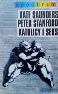 K. Saunders P. Stanford, Katolicy i seks