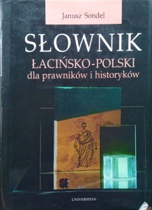 Janusz Sondel, Słownik łacińsko-polski dla prawników i historyków