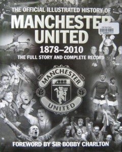 Alex Murphy, The Official Illustrated History of Manchester United 1878- 2010