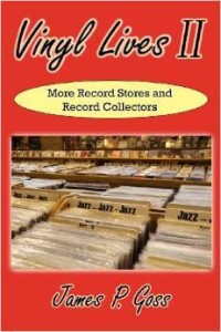 James P. Goss, Vinyl Lives II