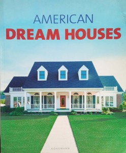 American Dream Houses Konemann