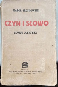 Karol Irzykowski, Czyn i słowo Glossy sceptyka