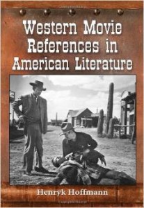 Henryk Hoffmann, Western Movie References in American Literature