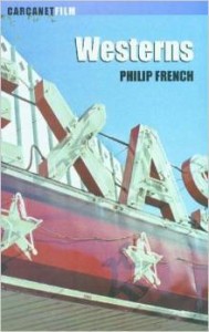 Philip French, Westerns: Aspects of a Movie Genre